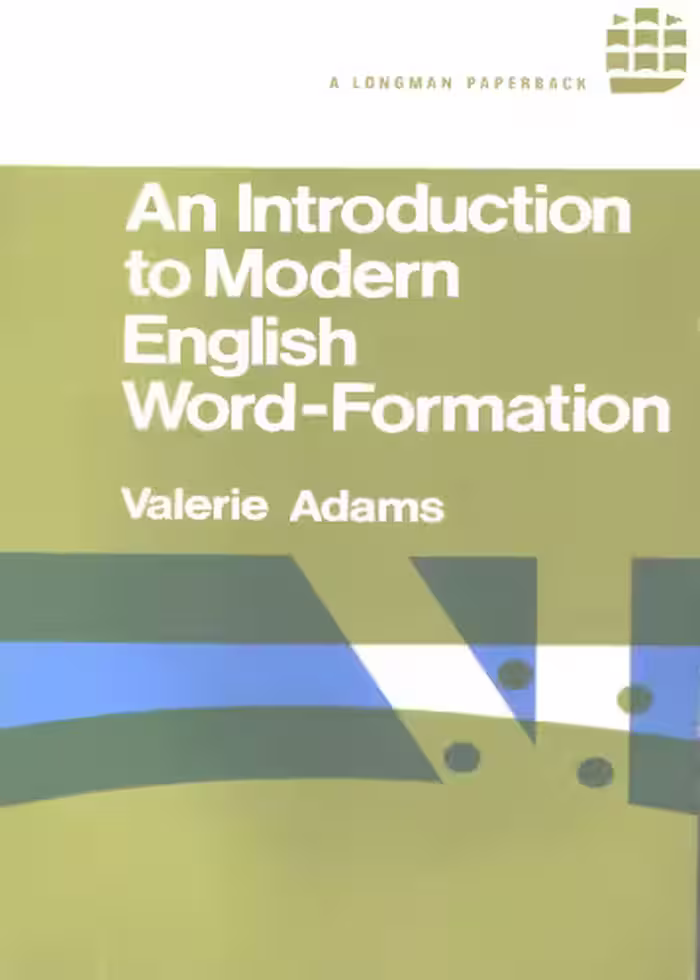 خرید و دانلود نسخه کامل کتاب An Introduction to Modern English Word Formation (English Language Series)