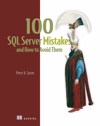 خرید و دانلود نسخه کامل کتاب 100 SQL Server Mistakes and How to Avoid Them