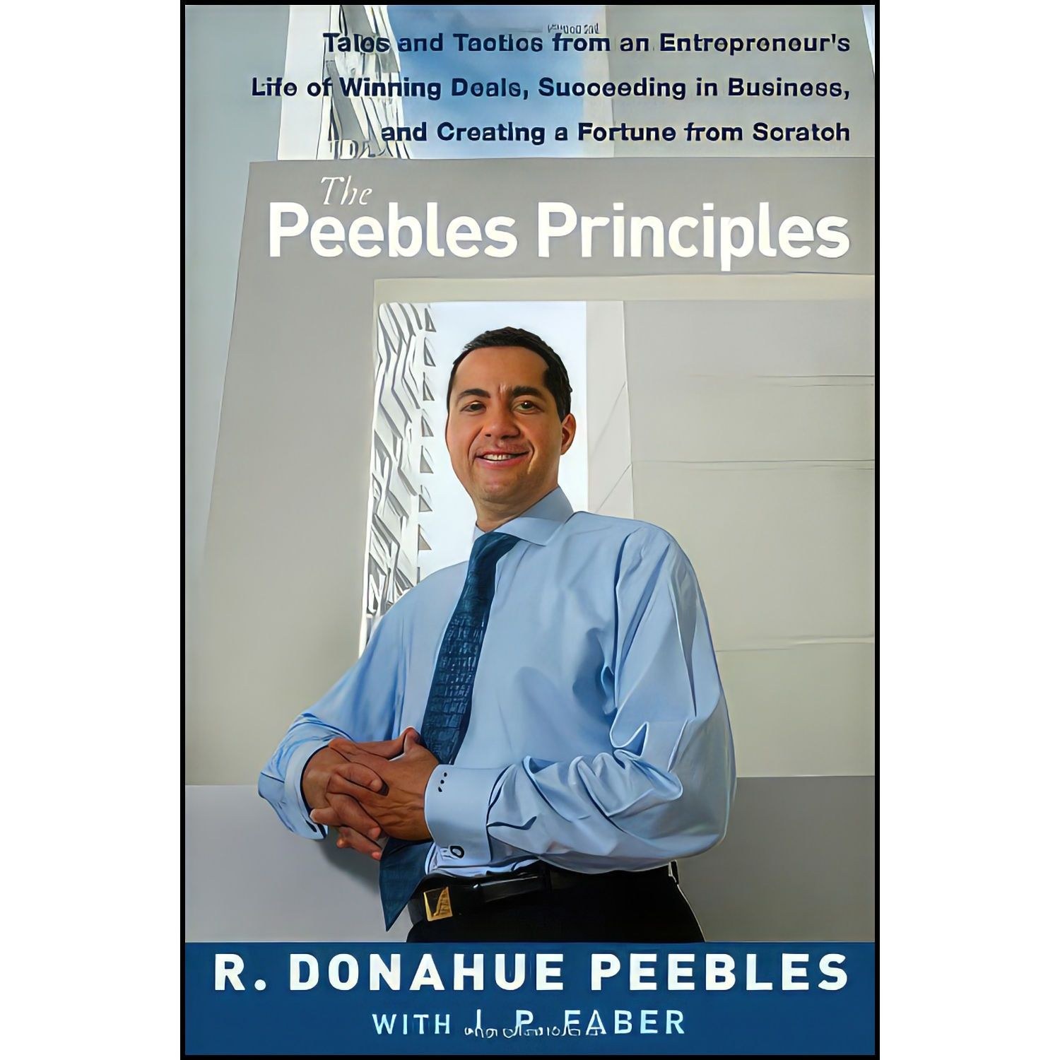 کتاب زبان اصلی The Peebles Principles اثر R Donahue Peebles and J P Faber