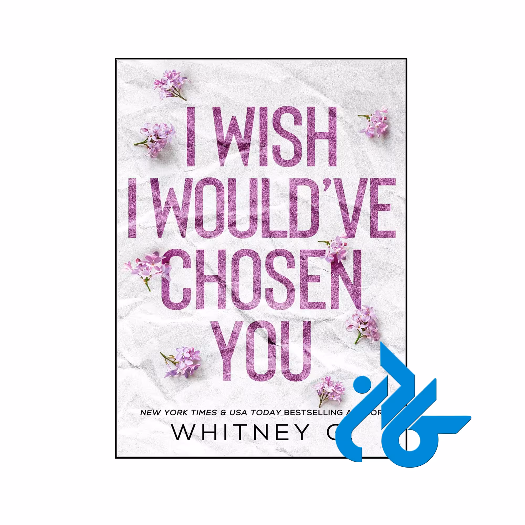 خرید و قیمت کتاب I Wish I Would ve Chosen You