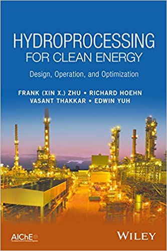  دانلود کتاب Hydroprocessing For Clean Energy - Design, Operation And Optimization, 2017 - دانلود کتاب های دانشگاهی