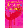 کتاب Identity and Violence اثر Amartya Kumar Sen and Amartya Sen انتشارات Penguin Books