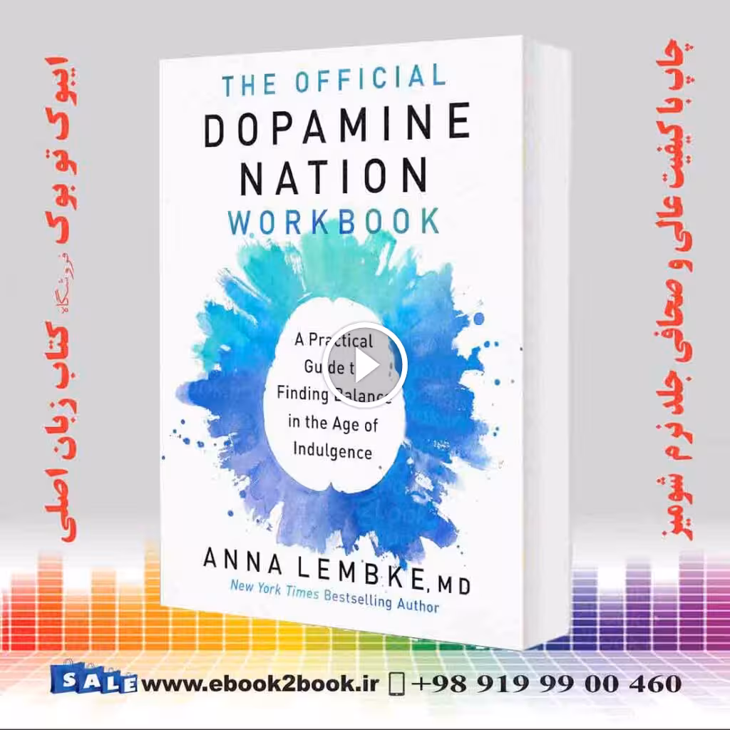 The Official Dopamine Nation Workbook