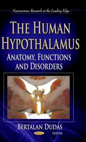 [PDF] دانلود کتاب The Human Hypothalamus - Anatomy, Functions And Disorders, 2013