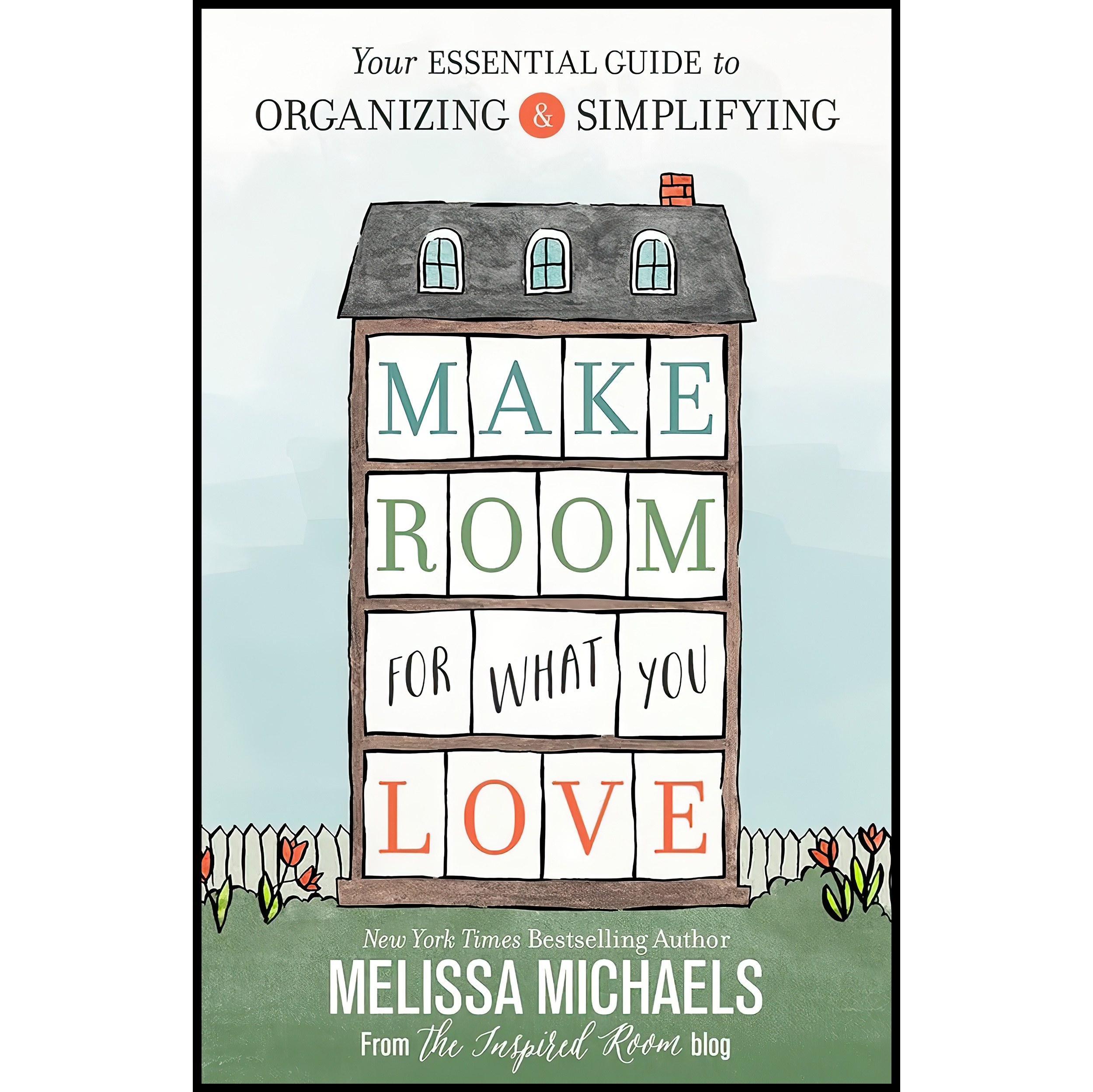 کتاب زبان اصلی Make Room for What You Love اثر Melissa Michaels