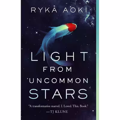 کتاب Light From Uncommon Stars اثر Ryka Aoki انتشارات Tor Books