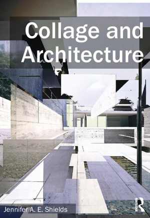 [PDF] دانلود کتاب Collage And Architecture, 2014