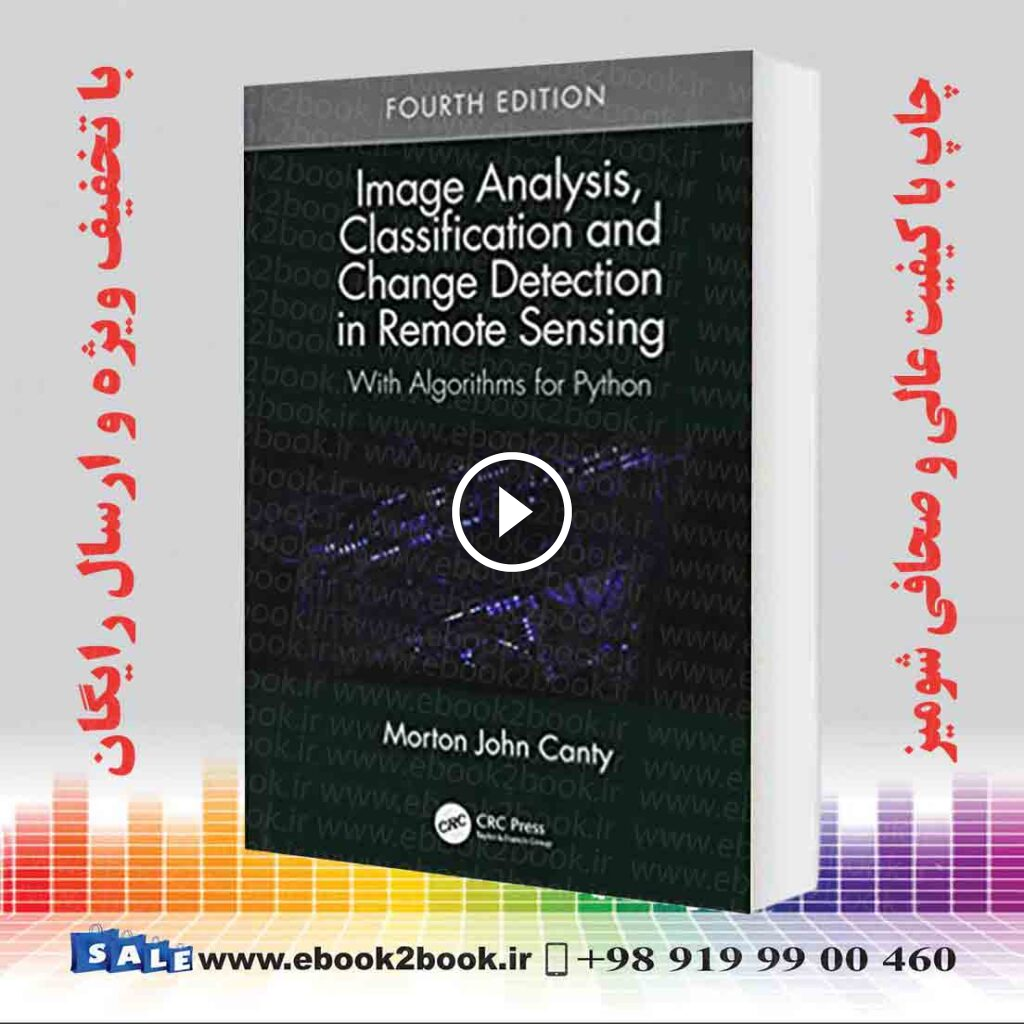 Image Analysis Classification and Change Detection in Remote Sensing 4th Edition