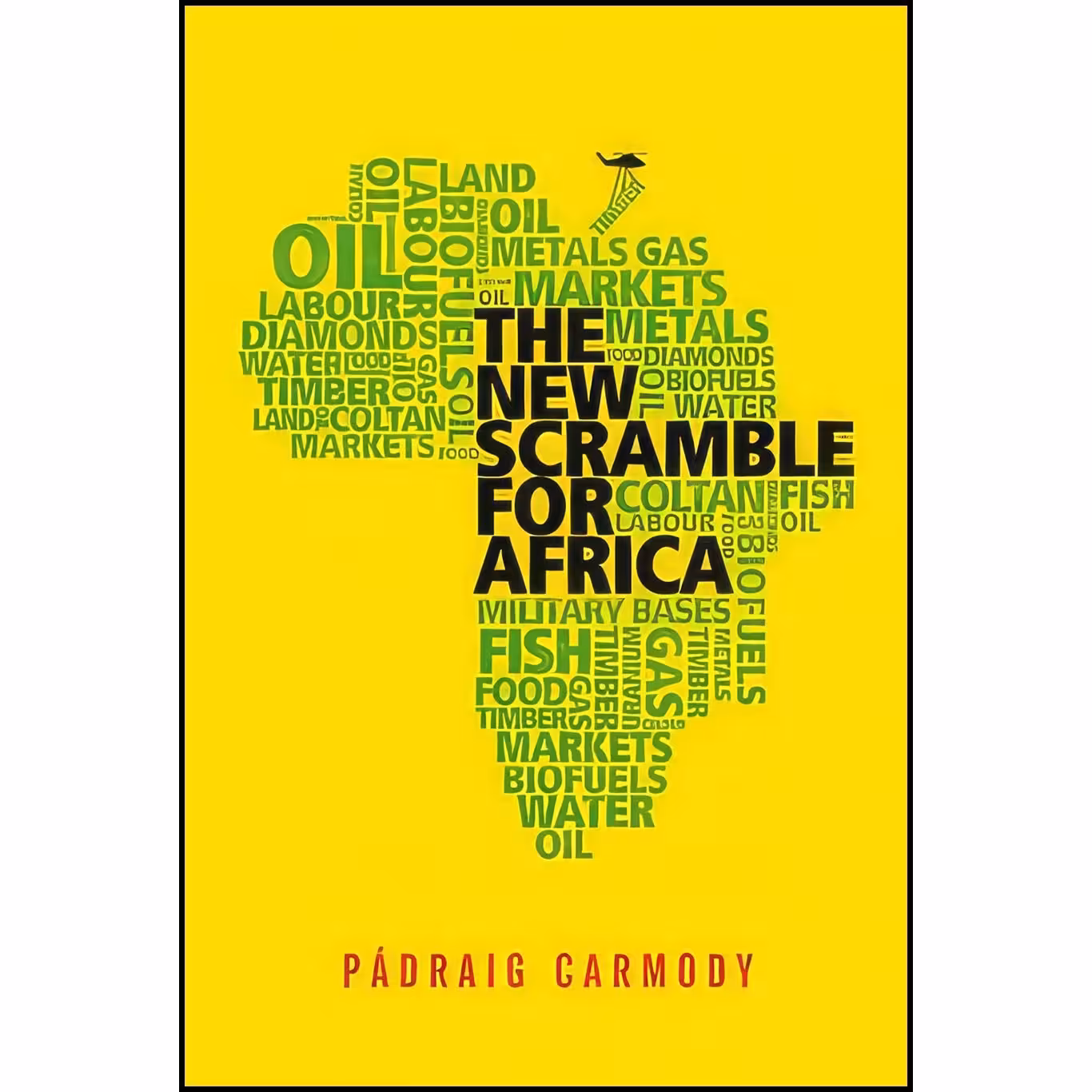کتاب زبان اصلی The New Scramble for Africa اثر Padraig Risteard Carmody