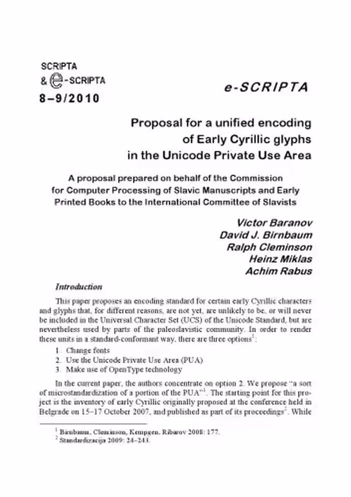 خرید و دانلود نسخه کامل کتاب Proposal for a unified encoding of Early Cyrillic glyphs in the Unicode Private Use Area: A proposal prepared on behalf of the Commission for Computer Processing of Slavic Manuscripts and Early Printed Books to the International Committee of Slavists