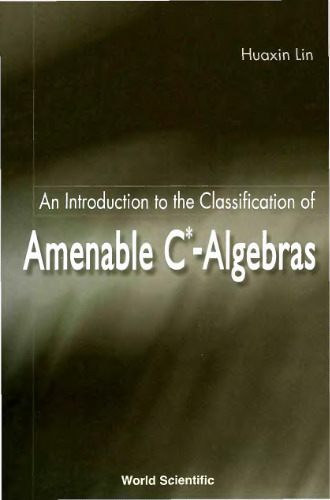 خرید و دانلود نسخه کامل کتاب An introduction to the classification of amenable C*-algebras