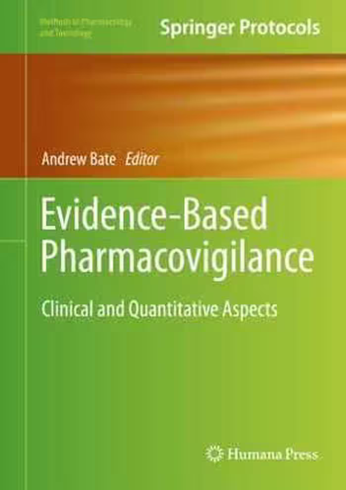 [PDF] دانلود کتاب Evidence-Based Pharmacovigilance - Clinical And Quantitative Aspects, 2018
