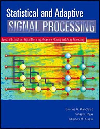  دانلود کتاب Statistical And Adaptive Signal Processing, 2000 - دانلود کتاب های دانشگاهی