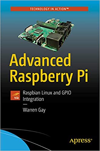  دانلود کتاب Advanced Raspberry Pi - Raspbian Linux And Gpio Integration, 2018 - دانلود کتاب های دانشگاهی