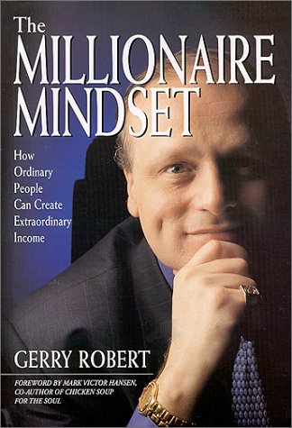 The Millionaire Mindset: How Ordinary People Create Extraordinary Income
