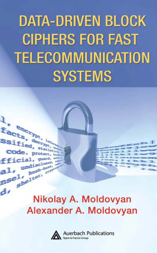 خرید و دانلود نسخه کامل کتاب Data-driven Block Ciphers for Fast Telecommunication Systems