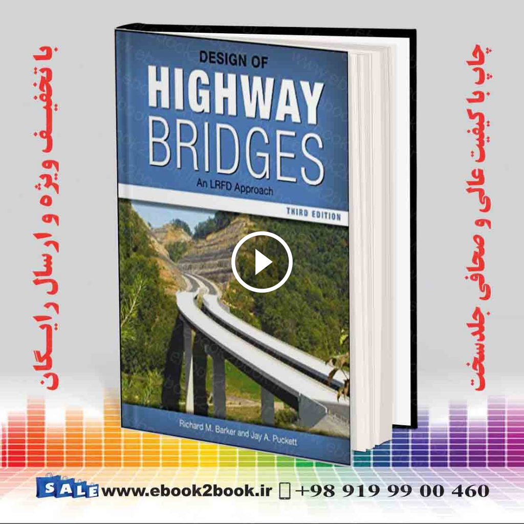 Design of Highway Bridges: An LRFD Approach 3rd Edition