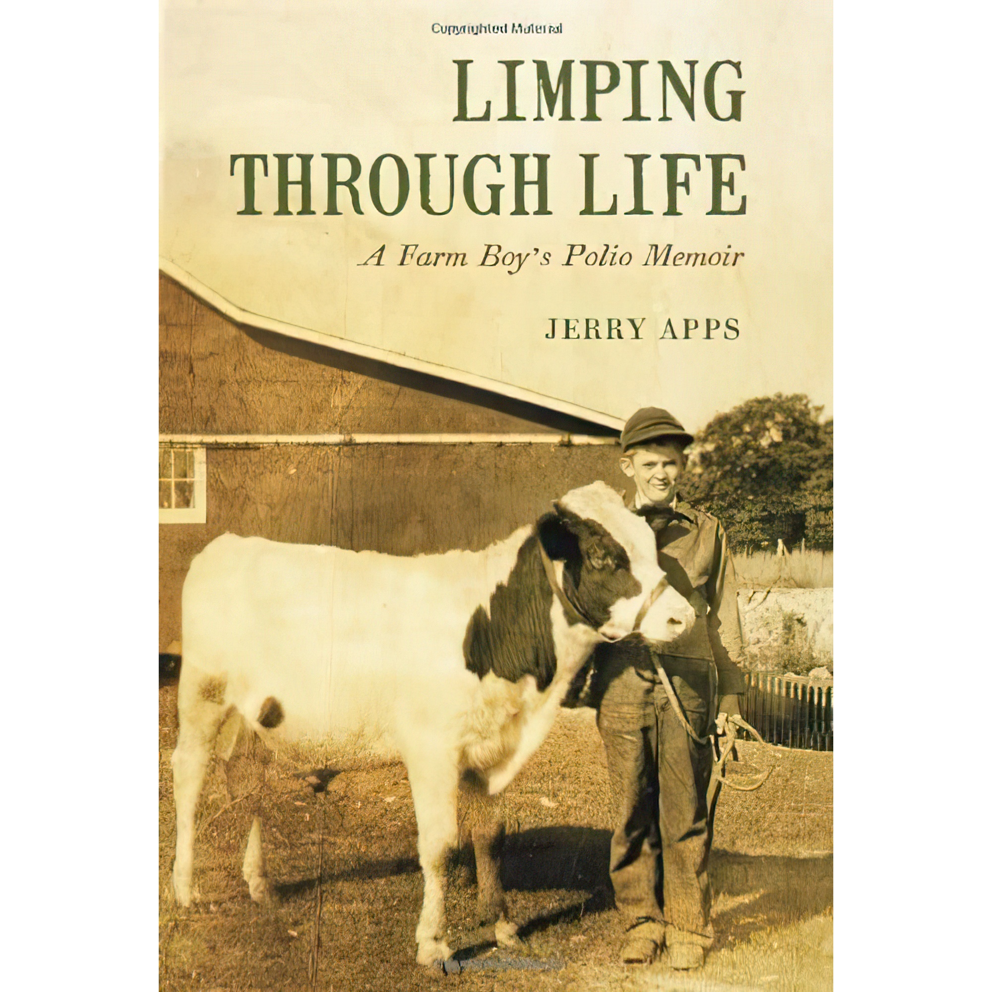 کتاب Limping through Life اثر Jerold W. Apps انتشارات Wisconsin Historical Society Press