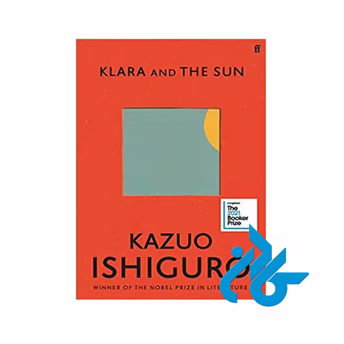 Klara and the Sun- تا 50% تخفیف رمان انگلیسی - فروشگاه اینترنتی کـادن