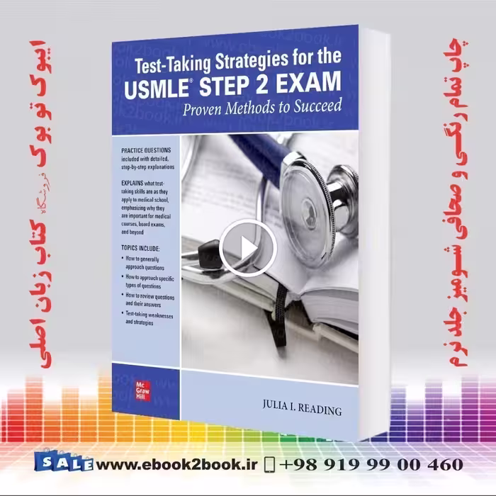 Test-Taking Strategies for the USMLE STEP 2 Exam: Proven Methods to Succeed