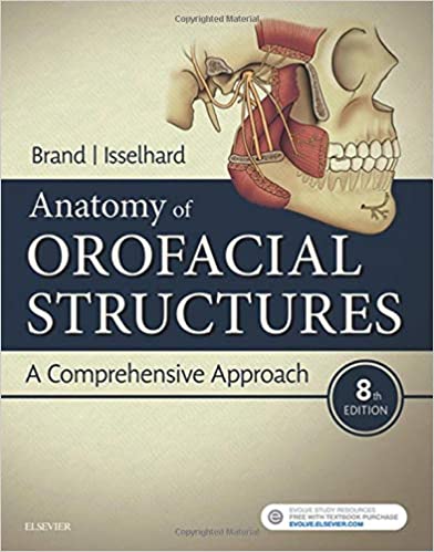 Anatomy of Orofacial Structures: A Comprehensive Approach, 8ed - کتاب پزشکی بهار