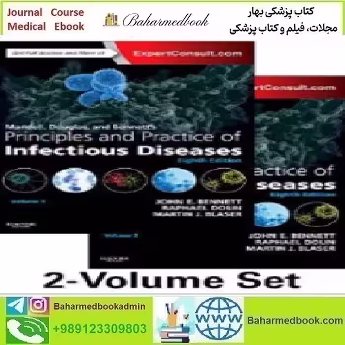 Mandell Douglas and Bennett's Principles and Practice of Infect