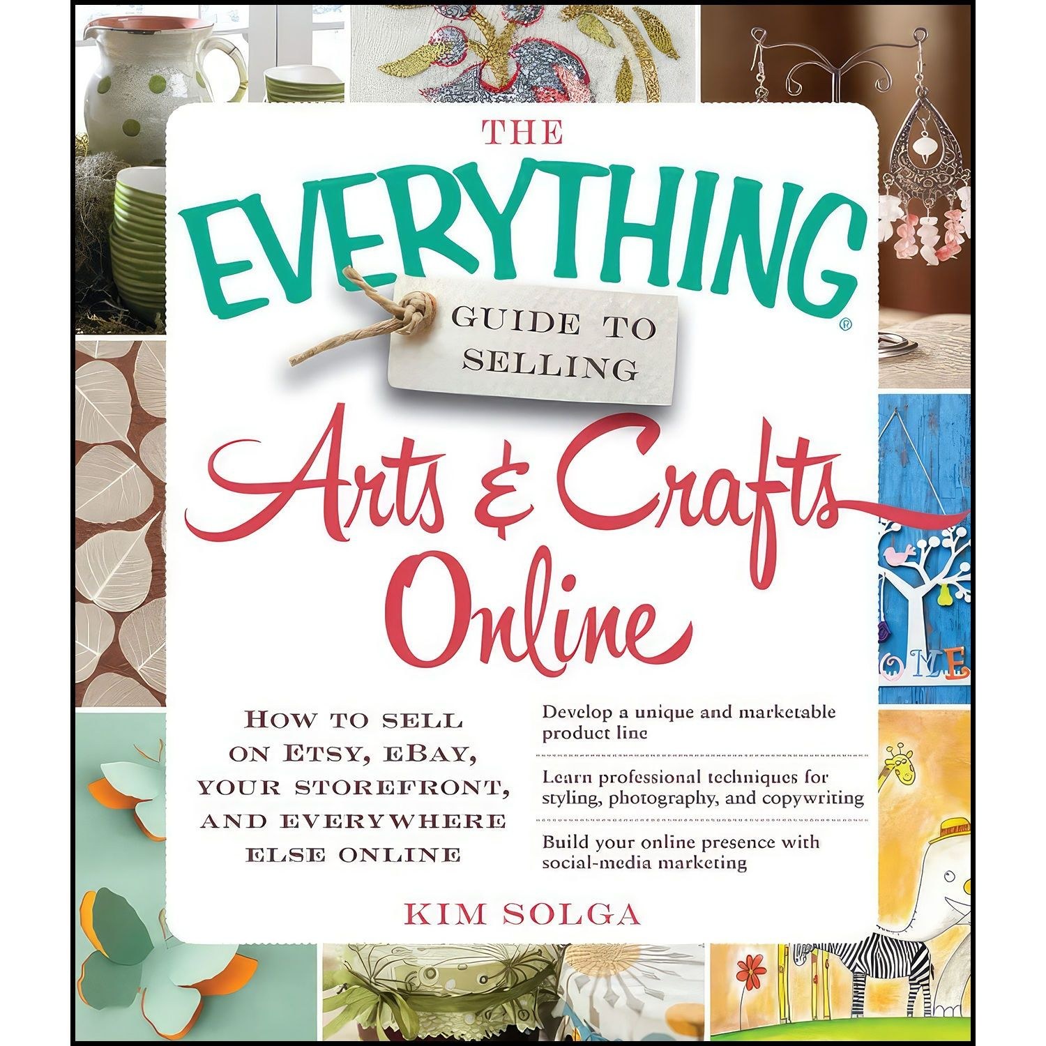 کتاب زبان اصلی The Everything Guide to Selling Arts   Crafts Online