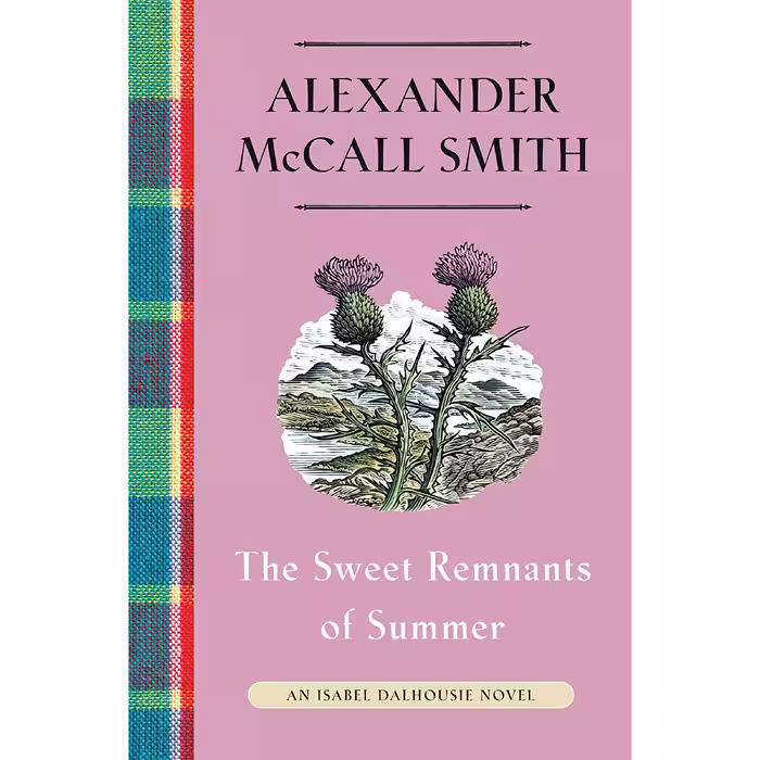 کتاب The Sweet Remnants of Summer اثر Alexander McCall Smith انتشارات Pantheon
