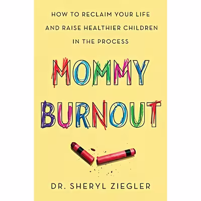 کتاب Mommy Burnout اثر Sheryl G. Ziegler انتشارات Dey Street Books