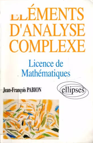 خرید و دانلود نسخه کامل کتاب Eléments d’analyse complexe : Licence de mathématiques