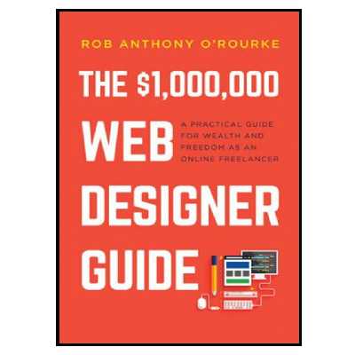 کتاب Web Designer Guide اثر Rob Anthony ORourke انتشارات مؤلفین طلایی