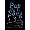 کتاب Pop Song اثر Larissa Pham انتشارات Catapult
