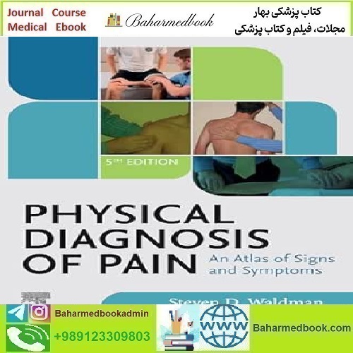 Physical Diagnosis Of Pain 2024 TRUE PDF price 10€ - کتاب پزشکی بهار