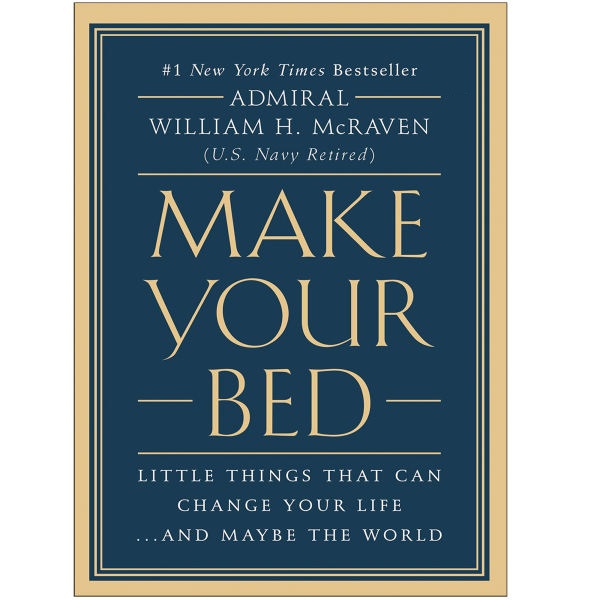 کتاب Make Your Bed اثر Admiral William H. McRaven انتشارات Grand Central Publishing