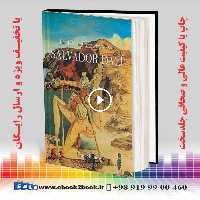 The Life and Masterworks of Salvador Dali