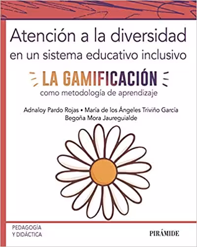 خرید و دانلود نسخه کامل کتاب Atención a la diversidad en un sistema educativo inclusivo: La gamificación como metodología de aprendizaje[2020] -   pdf