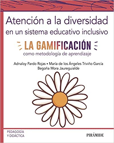 خرید و دانلود نسخه کامل کتاب Atención a la diversidad en un sistema educativo inclusivo: La gamificación como metodología de aprendizaje[2020] -   pdf