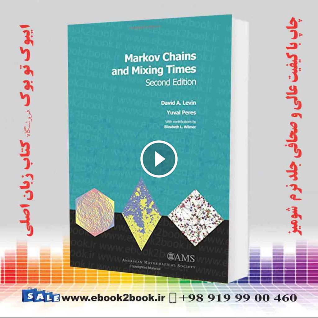 Markov Chains and Mixing Times