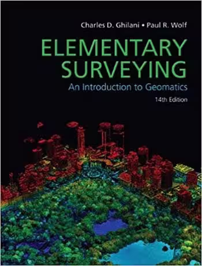 󾕇 دانلود کتاب Ghilani C. D., Elementary Surveying, 14th ed, 2014 - دانلود کتاب های دانشگاهی