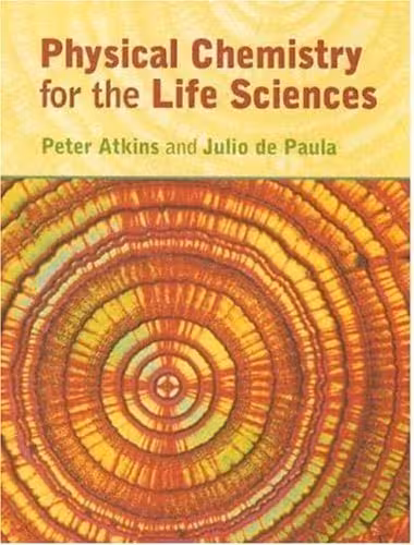 󾕇 دانلود کتاب Physical Chemistry For The Life Sciences, 2005 - دانلود کتاب های دانشگاهی