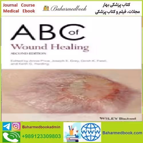 ABC of Wound Healing TRUE PDF price 1€ - کتاب پزشکی بهار