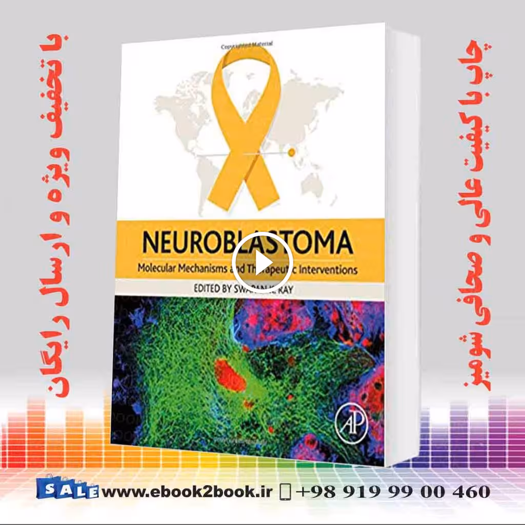 Neuroblastoma: Molecular Mechanisms and Therapeutic Interventions