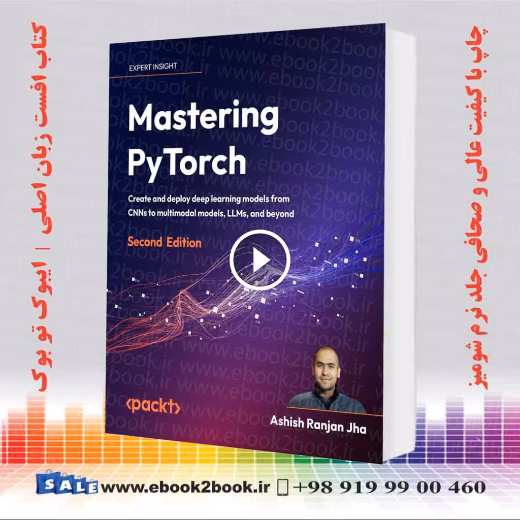 Mastering PyTorch 2nd Edition