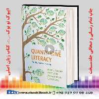 Quantitative Literacy: Thinking Between the Lines Second Edition