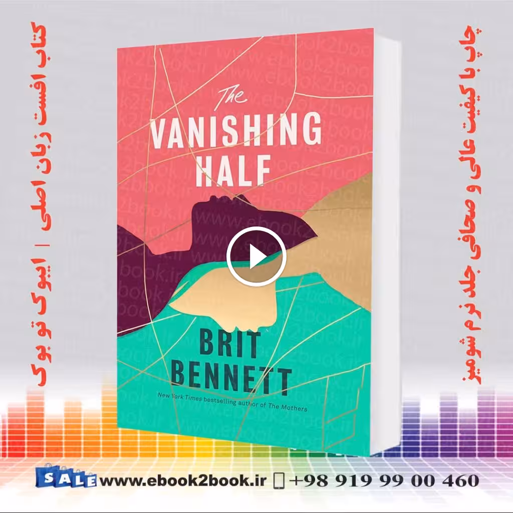 The Vanishing Half by Brit Bennett