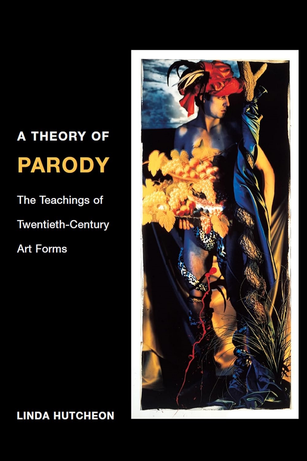 A Theory of Parody: The Teachings of Twentieth-Century Art Forms