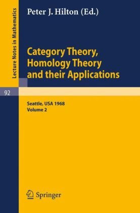 خرید و دانلود نسخه کامل کتاب Category Theory, Homology Theory and their Applications II