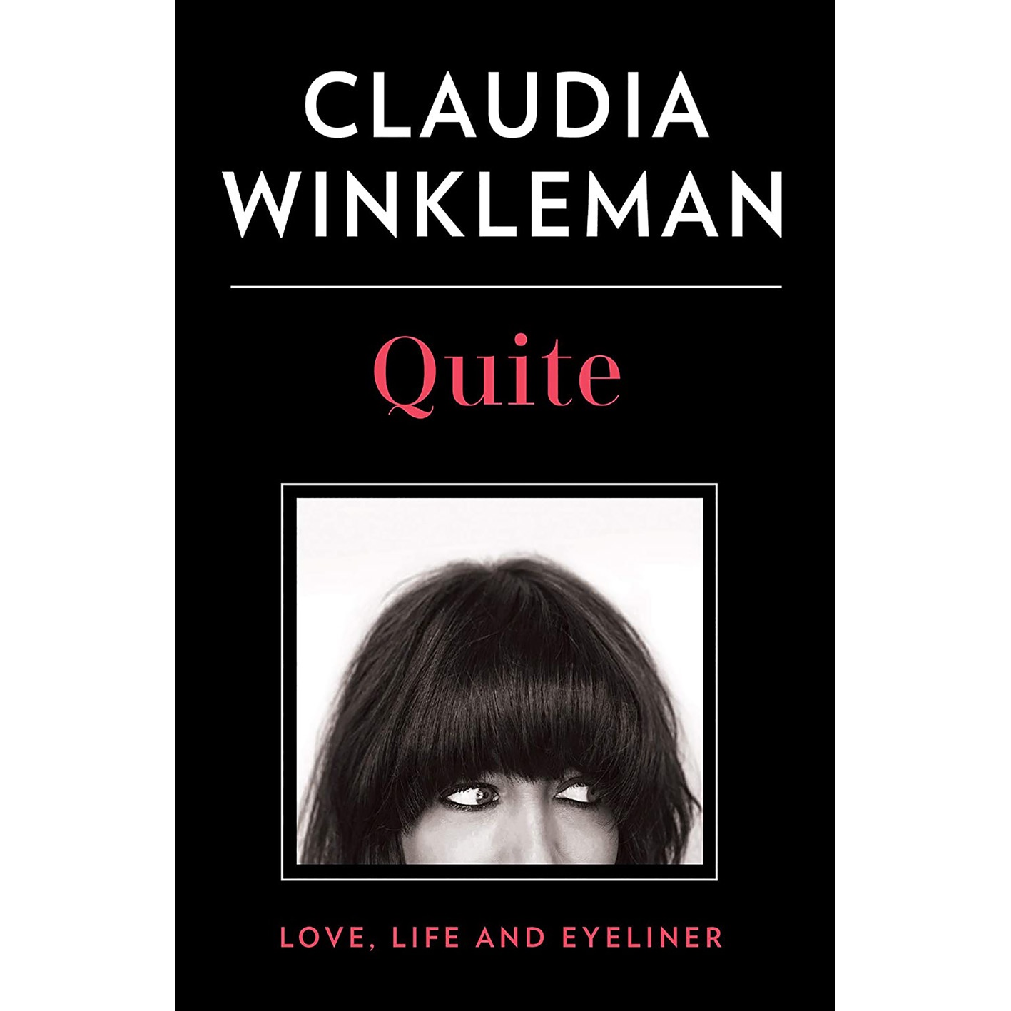 کتاب Quite اثر Claudia Winkleman انتشارات HQ