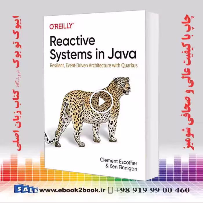 Reactive Systems in Java : Resilient Event-Driven Architecture with Quarkus