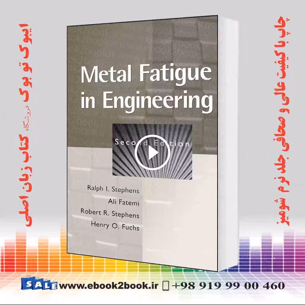Metal Fatigue in Engineering 2nd Edition